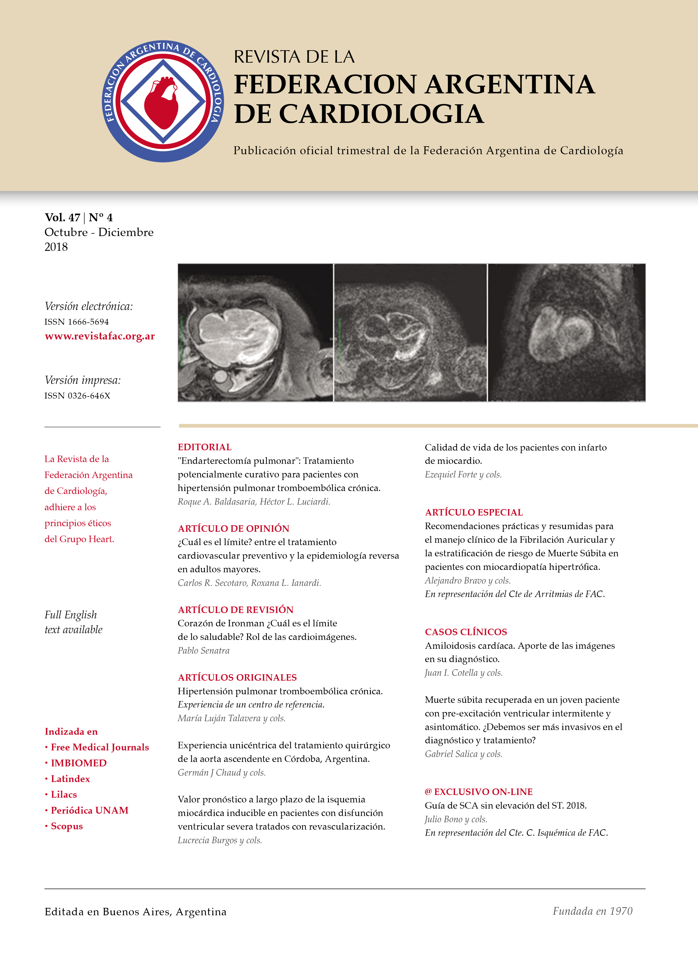 					View Vol. 47 No. 4 (2018): Journal of the Argentinian Federation of Cardiology
				