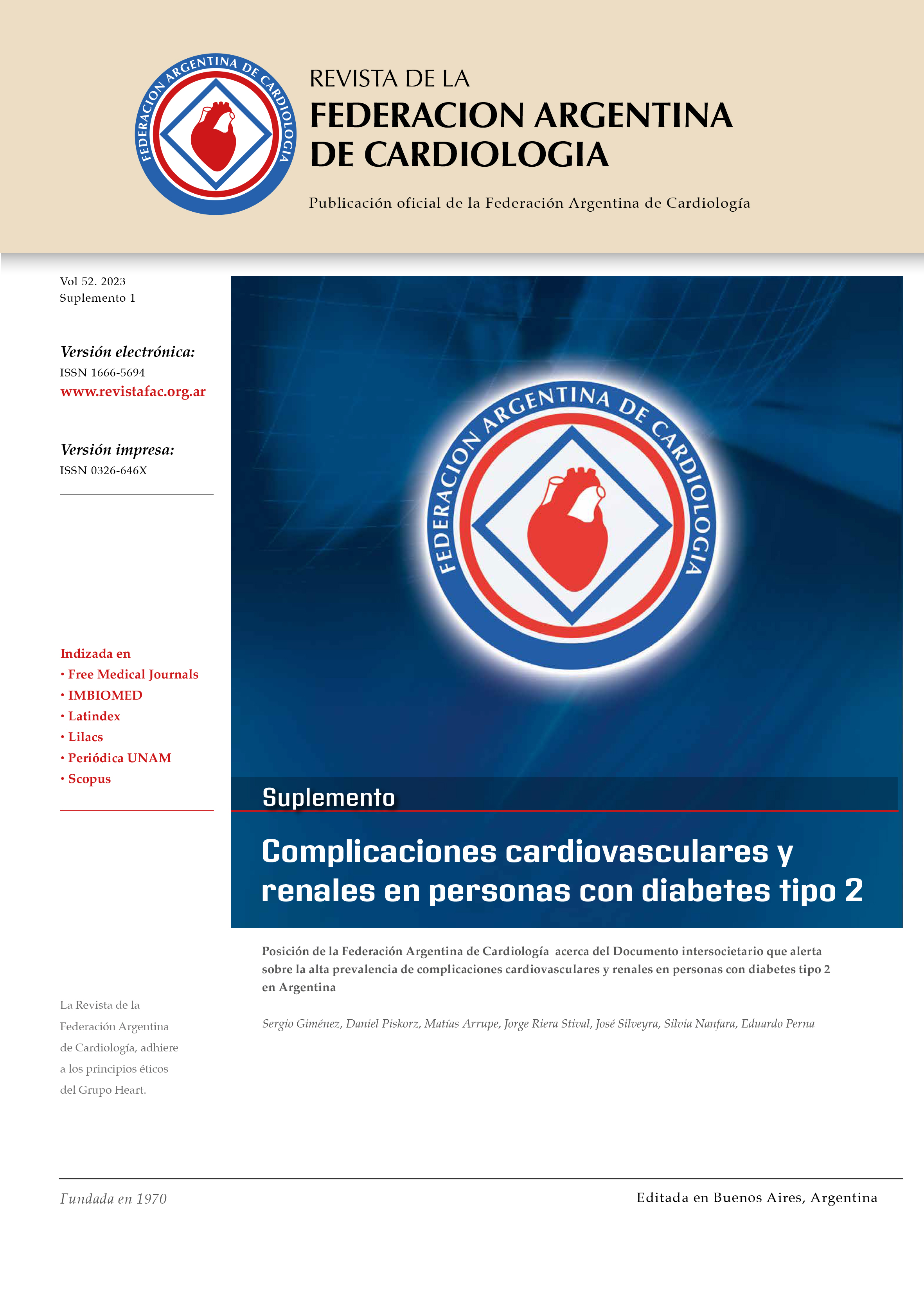 					Ver Vol. 52 (2023): Suplemento: Complicaciones cardiovasculares y renales en personas con diabetes tipo 2 en Argentina
				