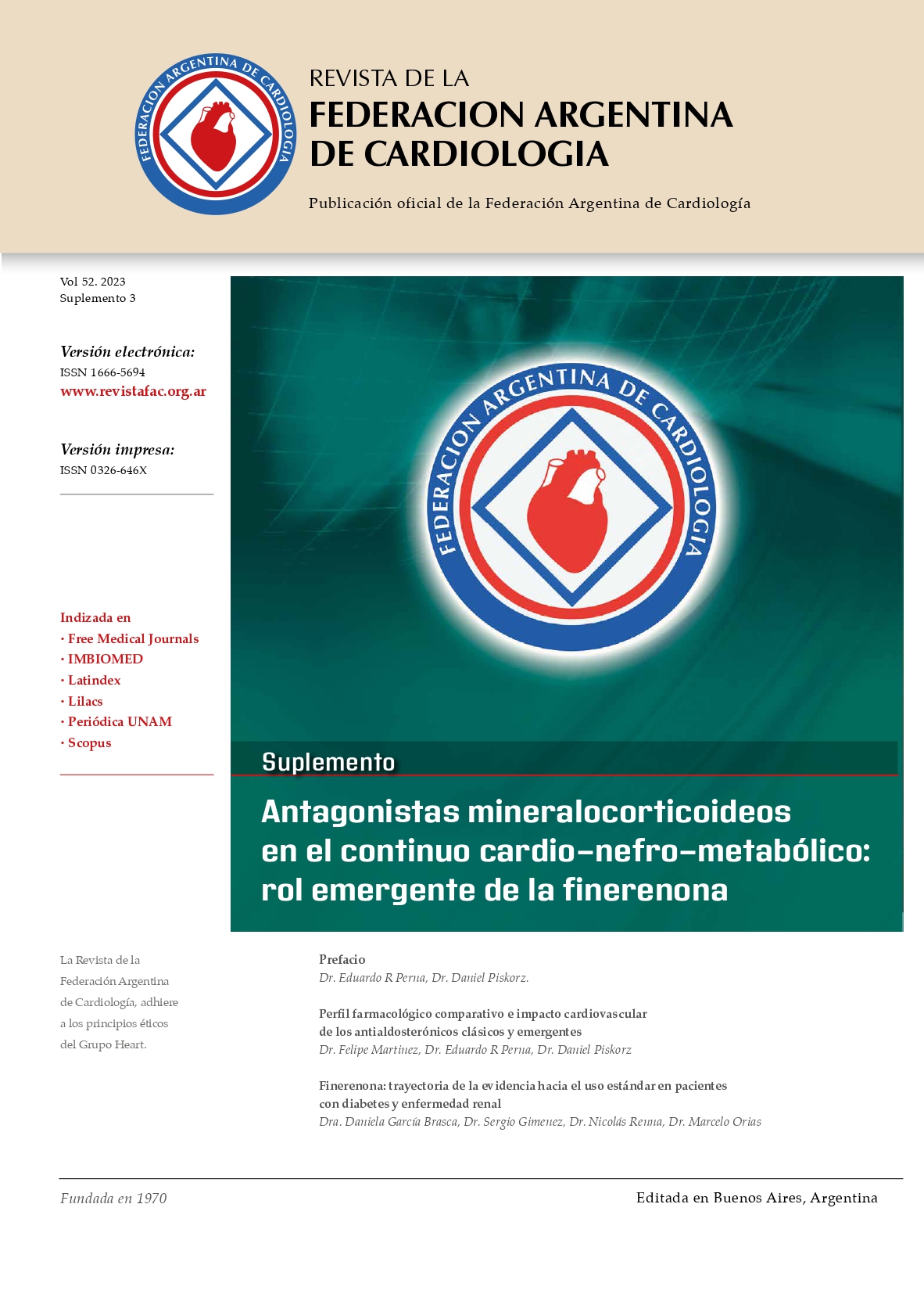 					Ver Vol. 52 (2023): Suplemento: Antagonistas mineralocorticoideos en el continuo cardio-nefro-metabólico: rol emergente de la finerenona
				