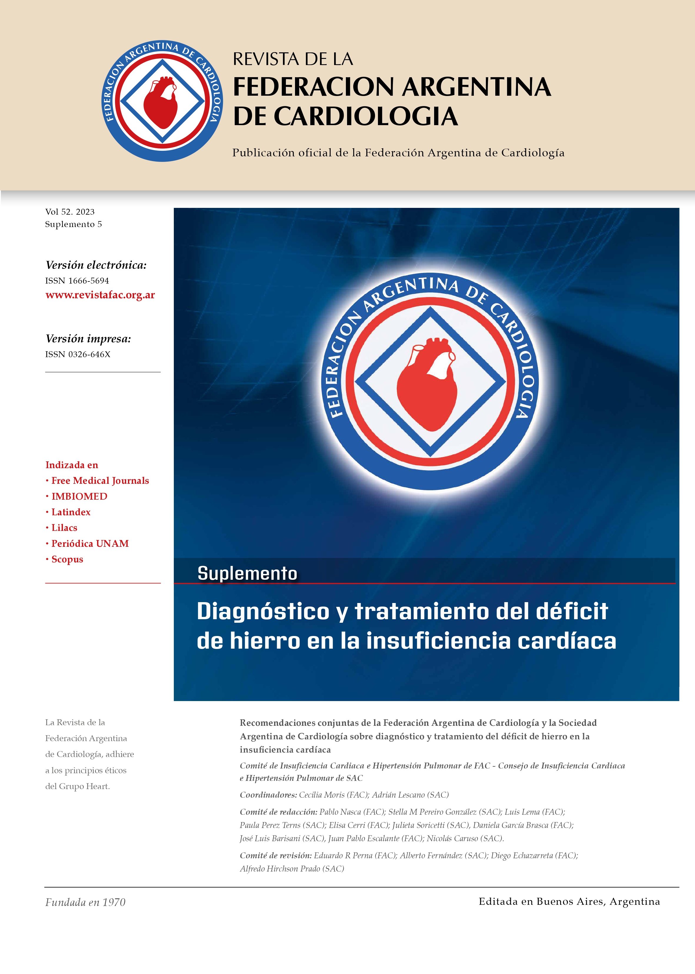 					Ver Vol. 52 (2023): Suplemento: Diagnóstico y tratamiento del déficit de hierro en la insuficiencia cardíaca
				